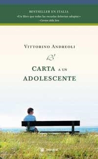 CARTA A UN ADOLESCENTE (INSPIRACIONES) | 9788478717767 | ANDREOLI, VITTORINO | Llibreria Aqualata | Comprar libros en catalán y castellano online | Comprar libros Igualada