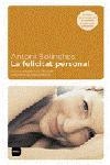 FELICITAT PERSONAL, LA | 9788496499485 | BOLINCHES, ANTONI | Llibreria Aqualata | Comprar libros en catalán y castellano online | Comprar libros Igualada