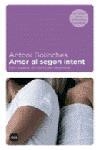 AMOR AL SEGON INTENT (VIURE 13) | 9788496499140 | BOLINCHES, ANTONI | Llibreria Aqualata | Comprar libros en catalán y castellano online | Comprar libros Igualada
