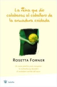 REINA QUE DIO CALABAZAS AL CABALLERO DE LA ARMADURA OXIDADA, | 9788478717620 | FORNER, ROSETTA | Llibreria Aqualata | Comprar libros en catalán y castellano online | Comprar libros Igualada