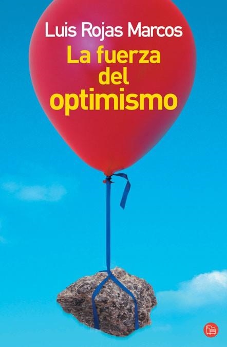 FUERZA DEL OPTIMISMO, LA ( PLG 26 2) | 9788466318884 | ROJAS MARCOS, LUIS | Llibreria Aqualata | Comprar llibres en català i castellà online | Comprar llibres Igualada