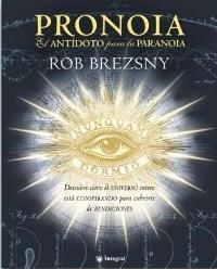 PRONOIA, EL ANTIDOTO PARA LA PARANOIA | 9788478717576 | BREZSNY, ROB | Llibreria Aqualata | Comprar libros en catalán y castellano online | Comprar libros Igualada