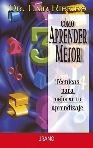 COMO APRENDER MEJOR | 9788479534042 | RIBEIRO, DR LAIR | Llibreria Aqualata | Comprar libros en catalán y castellano online | Comprar libros Igualada