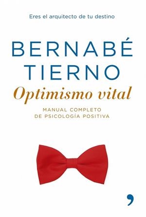OPTIMISMO VITAL | 9788484606161 | TIERNO, BERNABE | Llibreria Aqualata | Comprar llibres en català i castellà online | Comprar llibres Igualada