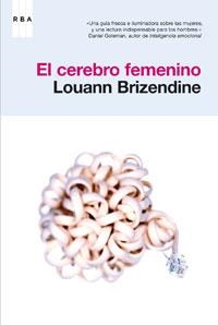 CEREBRO FEMENINO, EL | 9788478719099 | BRIZENDI, LOUANN | Llibreria Aqualata | Comprar libros en catalán y castellano online | Comprar libros Igualada