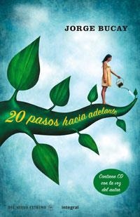 20 PASOS HACIA DELANTE (INSPIRACIONES) | 9788478718825 | BUCAY, JORGE | Llibreria Aqualata | Comprar libros en catalán y castellano online | Comprar libros Igualada