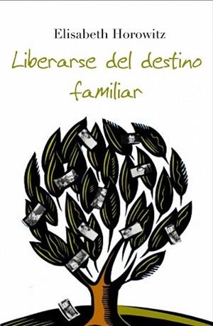 LIBERARSE DEL DESTINO FAMILIAR | 9788408063520 | HOROWITZ, ELISABETH | Llibreria Aqualata | Comprar libros en catalán y castellano online | Comprar libros Igualada