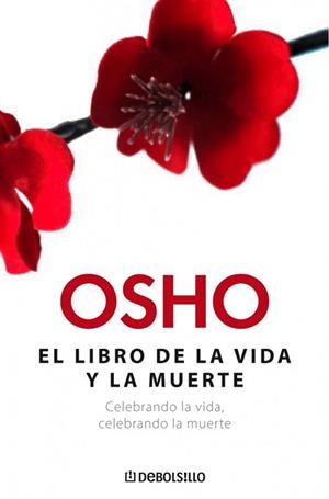 LIBRO DE LA VIDA Y LA MUERTE, EL (DB) | 9788483465189 | OSHO | Llibreria Aqualata | Comprar libros en catalán y castellano online | Comprar libros Igualada