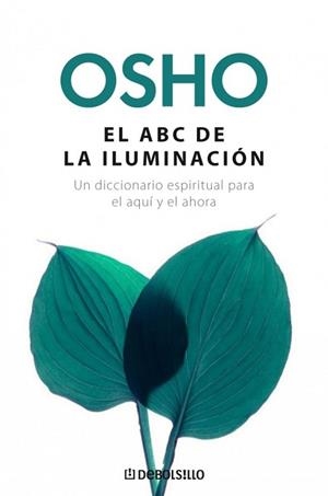 ABC DE LA ILUMINACION, EL (DB) | 9788483465196 | OSHO | Llibreria Aqualata | Comprar libros en catalán y castellano online | Comprar libros Igualada