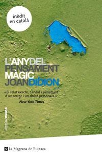 ANY DEL PENSAMENT MÀGIC, L (MAGRANA BUTXACA) | 9788485351657 | DIDION, JOAN | Llibreria Aqualata | Comprar libros en catalán y castellano online | Comprar libros Igualada