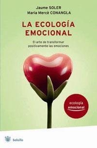 ECOLOGIA EMOCIONAL, LA (BOLSILLO) | 9788489662391 | SOLER, JAUME/CONANGLA, M. MERCE | Llibreria Aqualata | Comprar llibres en català i castellà online | Comprar llibres Igualada