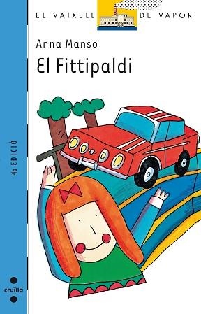 FITTIPALDI, EL (V.B.B. 96) | 9788466100946 | MANSO, ANNA | Llibreria Aqualata | Comprar libros en catalán y castellano online | Comprar libros Igualada