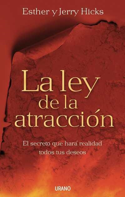 LEY DE LA ATRACCION, LA. EL SECRETO QUE HARA REALIDAD TUS DE | 9788479536619 | HICKS, ESTHER I JERRY | Llibreria Aqualata | Comprar llibres en català i castellà online | Comprar llibres Igualada