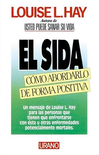 SIDA,COMO ABORDARLO DE FORMA POSITIVA, EL | 9788486344900 | LOUISE L.HAY | Llibreria Aqualata | Comprar llibres en català i castellà online | Comprar llibres Igualada