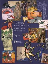GRANS IL.LUSTRADORS CATALANS | 9788448903435 | CASTILLO, MONTSERRAT | Llibreria Aqualata | Comprar libros en catalán y castellano online | Comprar libros Igualada