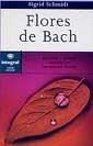 FLORES DE BACH | 9788479013271 | SCHMIDT, SIGRID | Llibreria Aqualata | Comprar llibres en català i castellà online | Comprar llibres Igualada