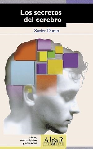 SECRETOS DEL CEREBRO, LOS | 9788492385331 | DURAN, XAVIER | Llibreria Aqualata | Comprar libros en catalán y castellano online | Comprar libros Igualada
