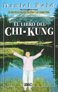 LIBRO DEL CHI-KUNG, EL | 9788479533113 | REID, DANIEL | Llibreria Aqualata | Comprar libros en catalán y castellano online | Comprar libros Igualada