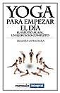 YOGA PARA EMPEZAR EL DIA (MANUALES INTEGRAL) | 9788479013417 | ODRIOZOLA, BEGOÑA | Llibreria Aqualata | Comprar llibres en català i castellà online | Comprar llibres Igualada