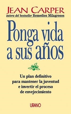 PONGA VIDA A SUS AÑOS | 9788479533427 | CARPER, JEAN | Llibreria Aqualata | Comprar libros en catalán y castellano online | Comprar libros Igualada