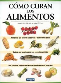 COMO CURAN LOS ALIMENTOS | 9788479015527 | ALMODOVAR, MIGUEL ANGEL | Llibreria Aqualata | Comprar libros en catalán y castellano online | Comprar libros Igualada
