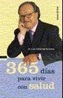 365 DIAS PARA VIVIR CON SALUD (VIVIR MEJOR) | 9788484601692 | GUTIERREZ,LUIS | Llibreria Aqualata | Comprar libros en catalán y castellano online | Comprar libros Igualada