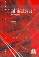 SHIATSU. GUIA COMPLETA | 9788480196260 | JARMEY, CHRIS /MOJAY, GABRIEL | Llibreria Aqualata | Comprar libros en catalán y castellano online | Comprar libros Igualada