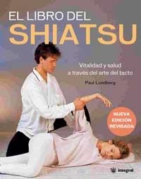 LIBRO DEL SHIATSU, EL | 9788479019129 | LUNDBERG, PAUL | Llibreria Aqualata | Comprar llibres en català i castellà online | Comprar llibres Igualada