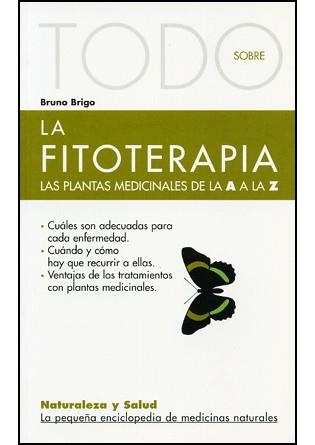 FITOTERAPIA, LA (TODO SOBRE 5) | 9788493303983 | BRIGO, BRUNO | Llibreria Aqualata | Comprar libros en catalán y castellano online | Comprar libros Igualada