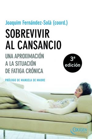 SOBREVIVIR AL CANSANCIO (OXIGEN 1) | 9788483302194 | FERNÁNDEZ-SOLÀ, JOAQUIM | Llibreria Aqualata | Comprar llibres en català i castellà online | Comprar llibres Igualada