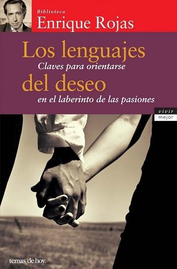 LENGUAJES DEL DESEO, LOS. CLAVES PARA ORIENTARSE EN EL LABER | 9788484603344 | ROJAS, ENRIQUE | Llibreria Aqualata | Comprar llibres en català i castellà online | Comprar llibres Igualada