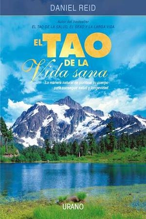 TAO DE LA VIDA SANA, EL | 9788479535469 | REID, DANIEL | Llibreria Aqualata | Comprar libros en catalán y castellano online | Comprar libros Igualada