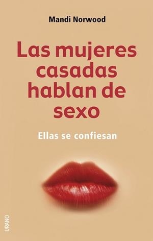 MUJERES CANSADAS HABLAN DE SEXO, LAS (DE TU A TU) | 9788479535421 | NORWOOD, MANDI | Llibreria Aqualata | Comprar llibres en català i castellà online | Comprar llibres Igualada