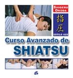 CURSO AVANZADO DE SHIATSU | 9788484450979 | ONODA, SHIGERU | Llibreria Aqualata | Comprar llibres en català i castellà online | Comprar llibres Igualada