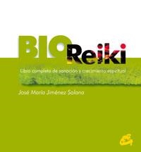 BIOREIKI. LIBRO COMPLETO DE SANACION Y CRECIMIENTO PERSONAL | 9788484450412 | JIMENEZ SOLANA, JOSE MARIA | Llibreria Aqualata | Comprar libros en catalán y castellano online | Comprar libros Igualada
