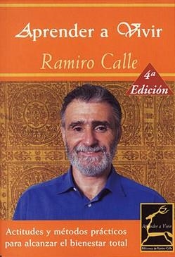 APRENDER A VIVIR | 9788489960473 | CALLE, RAMIRO A. (1943- ) | Llibreria Aqualata | Comprar libros en catalán y castellano online | Comprar libros Igualada