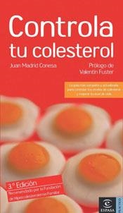 CONTROLA TU COLESTEROL (PRACTICO) | 9788467018929 | MADRID CONESA, JUAN | Llibreria Aqualata | Comprar libros en catalán y castellano online | Comprar libros Igualada