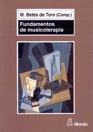 FUNDAMENTOS DE MUSICOTERAPIA | 9788471124500 | BETES DE TORO, MARIANO ,   COMP. | Llibreria Aqualata | Comprar libros en catalán y castellano online | Comprar libros Igualada