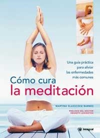 COMO CURA LA MEDITACION | 9788478712939 | GLASSCOCK BARNES, MARTINA | Llibreria Aqualata | Comprar libros en catalán y castellano online | Comprar libros Igualada