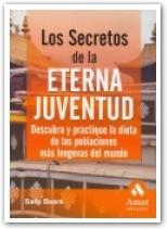 SECRETOS DE LA ETERNA JUVENTUD, LOS. DESCUBRA Y PRACTIQUE LA | 9788497351805 | BEARE, SALLY | Llibreria Aqualata | Comprar llibres en català i castellà online | Comprar llibres Igualada