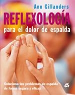 REFLEXIOLOGIA PARA EL DOLOR DE ESPALDA | 9788484451136 | GILLANDERS, ANN | Llibreria Aqualata | Comprar libros en catalán y castellano online | Comprar libros Igualada