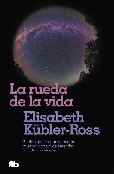 RUEDA DE LA VIDA, LA (ZETA 60) | 9788496581104 | KUBLER-ROSS, ELISABETH | Llibreria Aqualata | Comprar libros en catalán y castellano online | Comprar libros Igualada