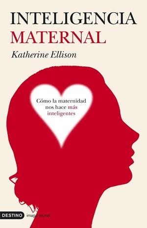 INTELIGENCIA MATERNAL (IMAGO MUNDI 92) | 9788423338108 | ELLISON, KATHERINE | Llibreria Aqualata | Comprar libros en catalán y castellano online | Comprar libros Igualada