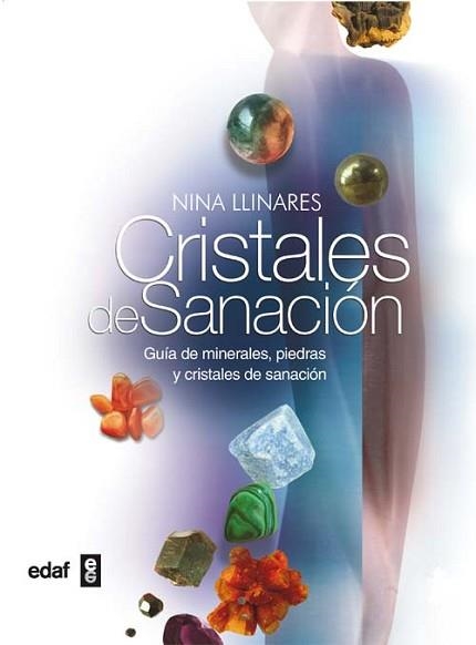 CRISTALES DE SANACION. GUIA DE MINERALES, PIEDRAS Y CRISTALE | 9788441417779 | LLINARES, NINA | Llibreria Aqualata | Comprar libros en catalán y castellano online | Comprar libros Igualada