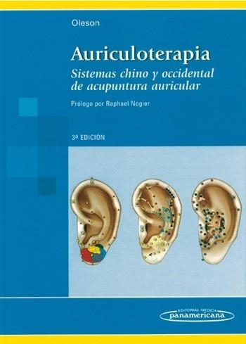 AURICULOTERAPIA. SISTEMA CHINO Y OCCIDENTAL DE ACUPUNTURA AU | 9789500616201 | OLESON | Llibreria Aqualata | Comprar libros en catalán y castellano online | Comprar libros Igualada