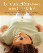 CURACION A TRAVES DE LOS CRISTALES | 9788484451457 | RAVEN, HAZEL | Llibreria Aqualata | Comprar libros en catalán y castellano online | Comprar libros Igualada