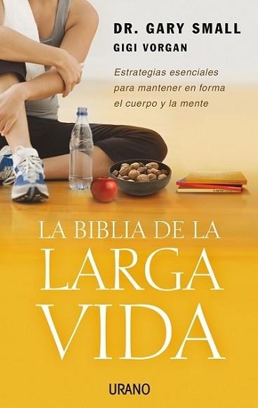BIBLIA DE LA LARGA VIDA, LA (CRECIMIENTO PERSONAL) | 9788479536343 | SMALL, GARY | Llibreria Aqualata | Comprar libros en catalán y castellano online | Comprar libros Igualada