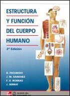 ESTRUCTURA Y FUNCION DEL CUERPO HUMANO | 9788448604684 | ESCUDERO, B. / SANCHEZ, J.M. / BORRAS, F.X. / SERR | Llibreria Aqualata | Comprar libros en catalán y castellano online | Comprar libros Igualada