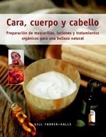 CARA, CUERPO Y CABELLO | 9788480199247 | FARRER-HALLS, GILL | Llibreria Aqualata | Comprar libros en catalán y castellano online | Comprar libros Igualada