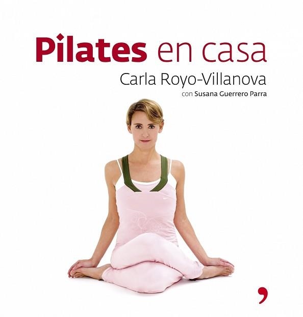 PILATES EN CASA | 9788484606192 | ROYO VILLANOVA, CARLA | Llibreria Aqualata | Comprar llibres en català i castellà online | Comprar llibres Igualada